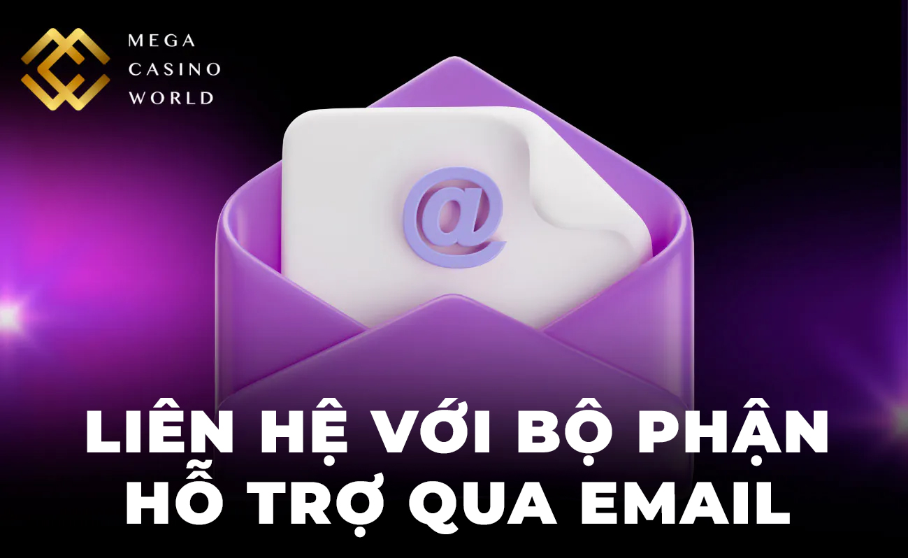 Nhận hỗ trợ từ bộ phận hỗ trợ MCW qua email