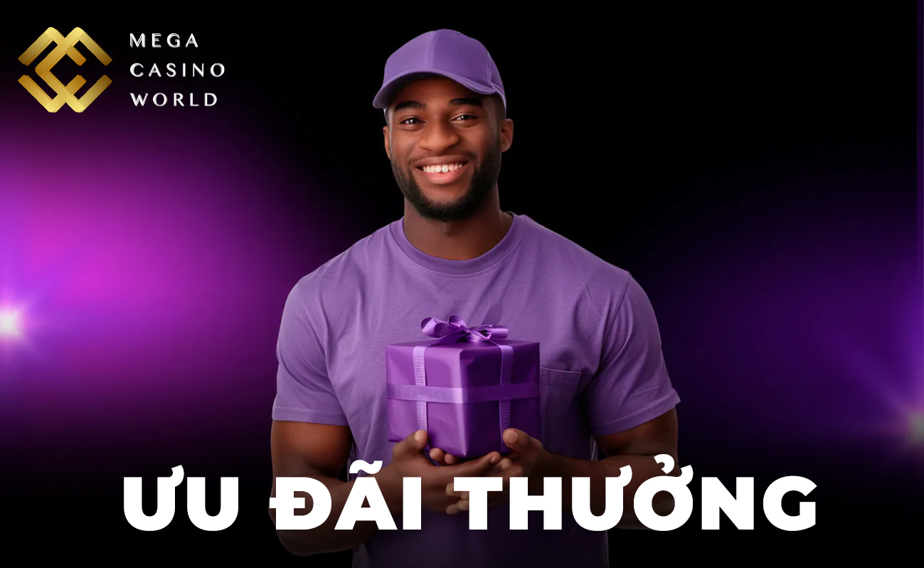 Giới thiệu về các chương trình khuyến mãi và tiền thưởng của Mega Casino World
